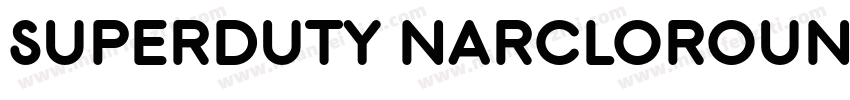 SuperDuty NarCloRoundLight字体转换
